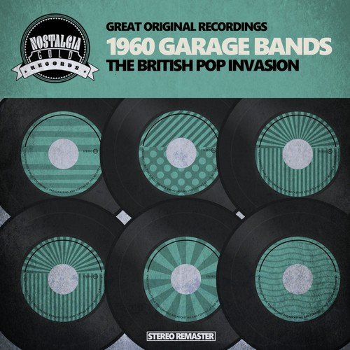 1960s Garage Bands - The British Pop Invasion