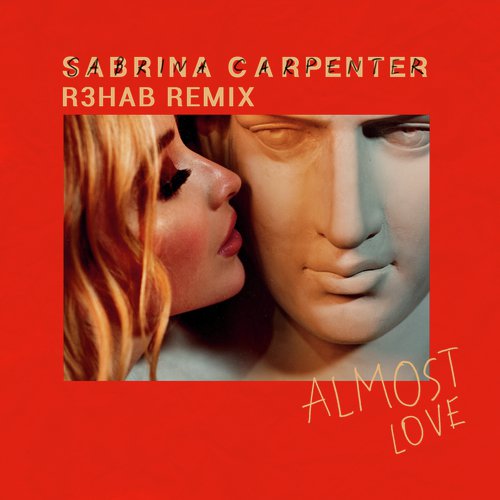 Almost Love (R3HAB Remix)_poster_image