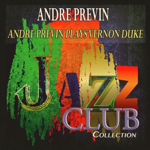 Andre Previn Plays Vernon Duke (Jazz Club Collection)