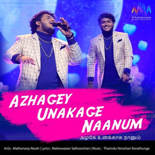 Azhagey Unakage Naanum