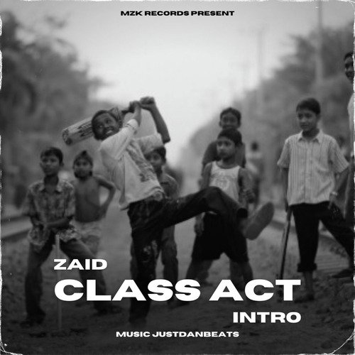 CLASS ACT (INTRO)
