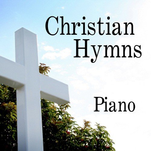 Christian Hymns:  Piano