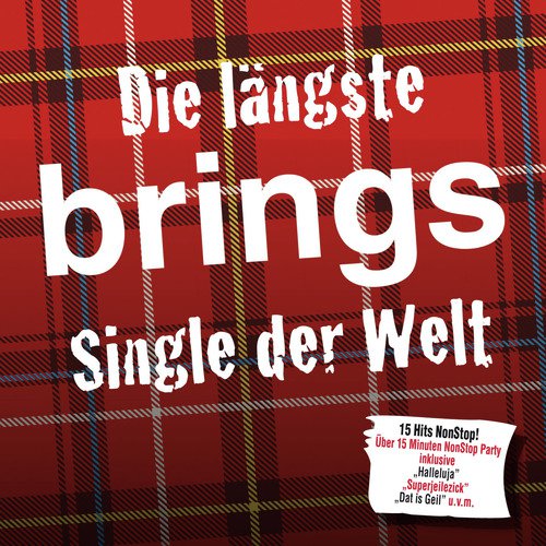 Die längste Brings Single der Welt