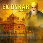 Ek Onkar (Reprise)