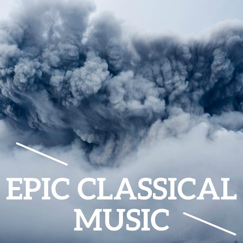 Epic Classical Music