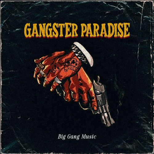 Gangster Paradise