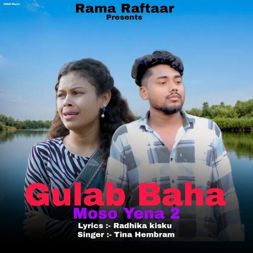 Gulab Baha Moso Yena 2