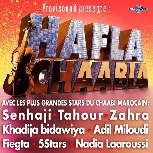 TÉLÉCHARGER FIEGTA CHAABI MAROC 2013 CHAABI MAROC 2013 TÉLÉCHARGER FIEGTA