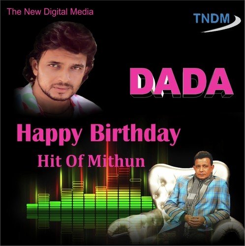 Happy Birthday Hit Of Mithun