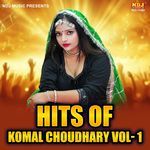 Hits Of Komal Choudhary Vol-1