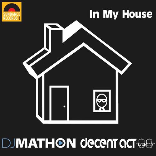 In My House (Decent Act Mix) cover art