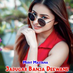 Jadugar Banja Deewane-ITdGBSEAAlo