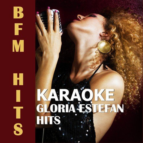 Karaoke: Gloria Estefan Hits