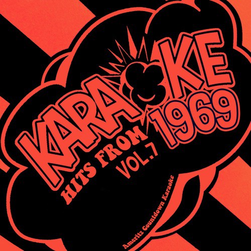 Karaoke Hits from 1969, Vol. 7
