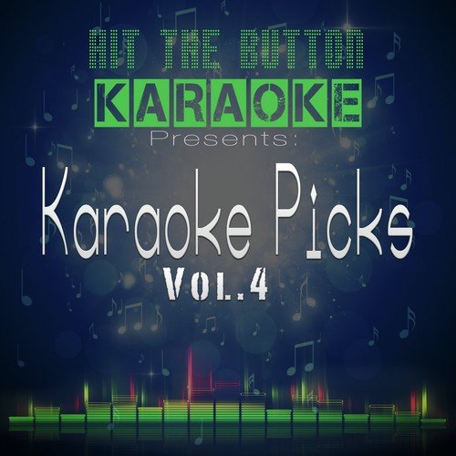 Karaoke Picks Vol. 4