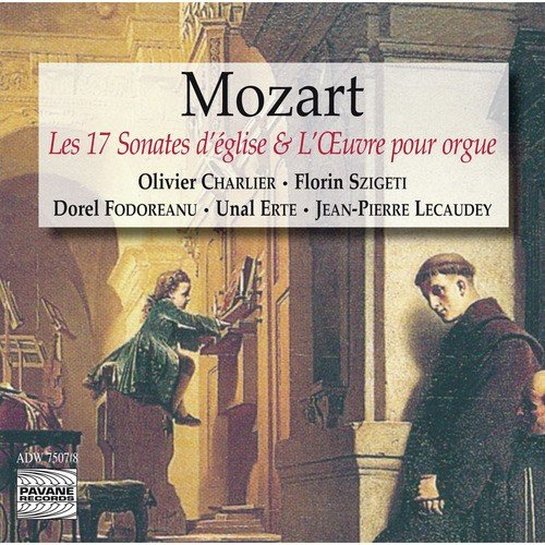 Mozart: The 17 Church Sonatas & The Complete Organ Works (Les 17 sonates d'église & L'œuvre pour orgue)_poster_image