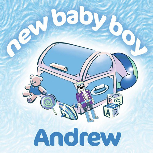 New Baby Boy Andrew