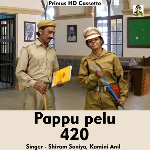 Pappu pelu 420 (Hindi Song)