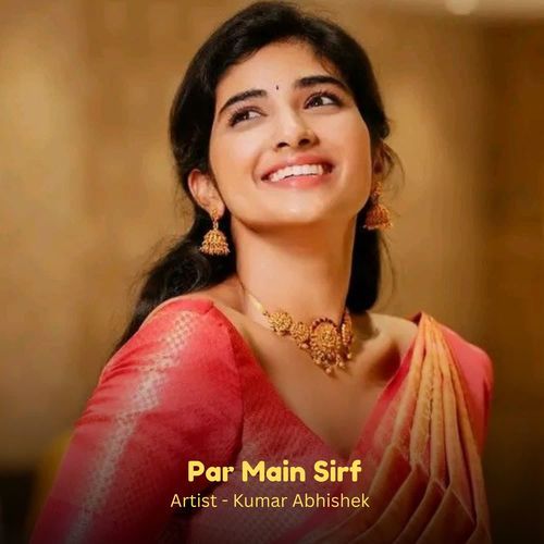 Par Main Sirf