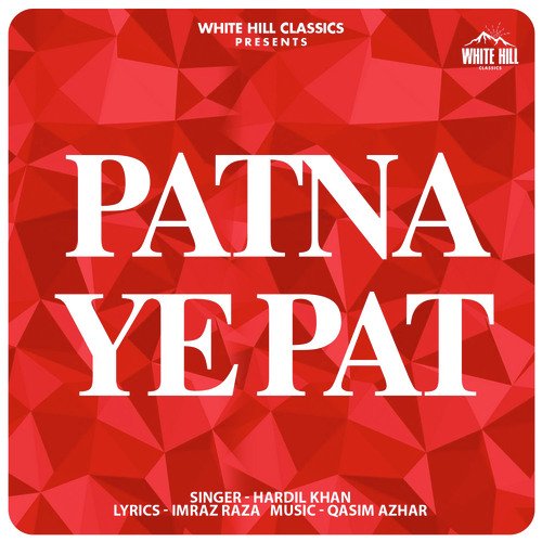 Patna Ye Pat