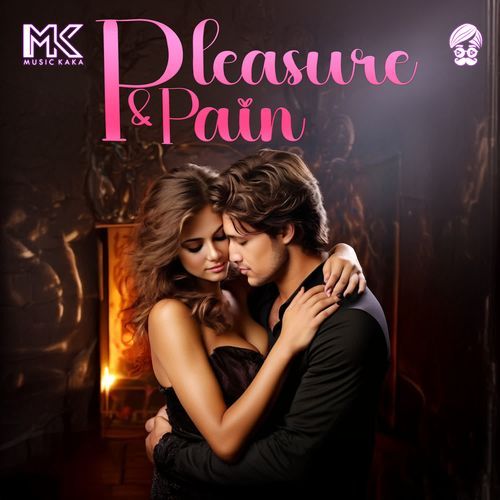 Pleasure and Pain