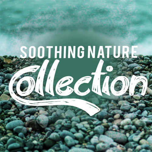 Soothing Nature Collection_poster_image