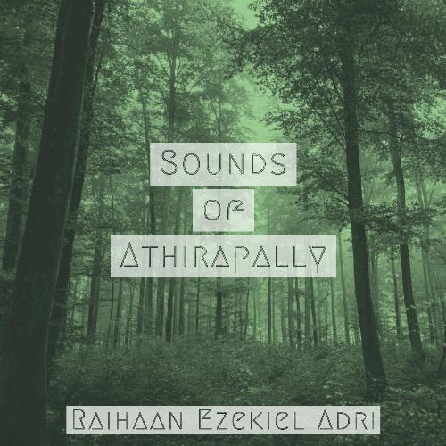 Sounds of Athirapally