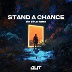 Stand A Chance (Z84 &amp; FLeo Remix)