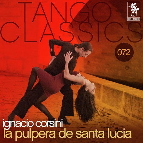 Tango Classics 072: La Pulpera De Santa Lucia