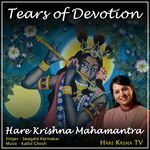 Tears of Devotion (Hare Krishna Mahamantra)