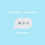 The Moment (feat. Travis Garland)