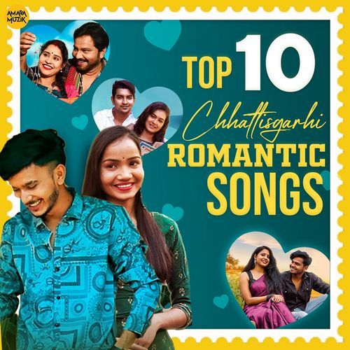 Top 10 Chhattisgarhi Romantic Songs