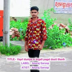 Vayrl Duniya M Krgali Pagal Dosti Thonh