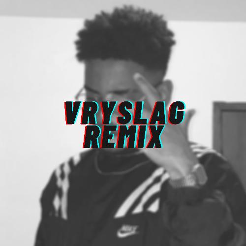 Vryslag (Remix)