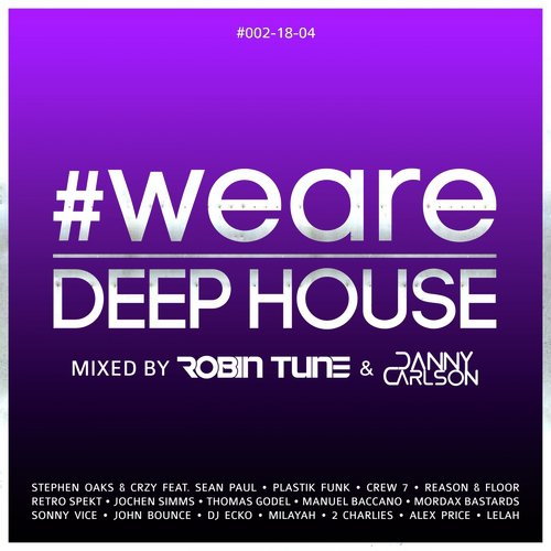 #WeAreDeephouse #002-18-04 (Mixed by Robin Tune & Danny Carlson)_poster_image