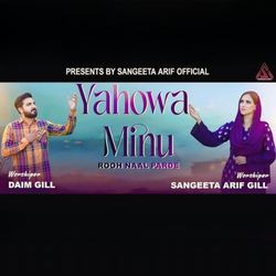 Yahowa Minu Rooh Naal Parde-HQ4,fSxJTmk