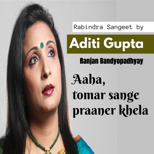 Aaha, Tomar Sange Praaner Khela (Prem Parjaay Tagore Song)