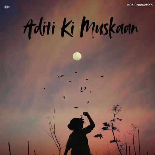 Aditi Ki Muskaan