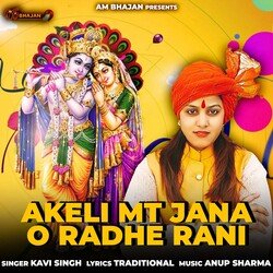 Akeli Mt Jana O Radhe Rani-IgcHXAV,eVQ