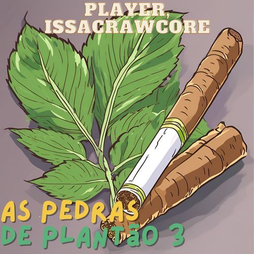 As Pedra De Plantão 3 (feat. Issac Raw Core)