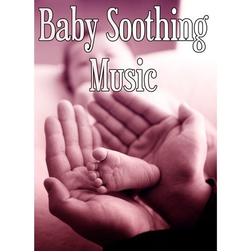 Baby Soothing Music – Baby Yoga, Relaxation, New Age Baby Sleep, Calmness, Nature Sounds