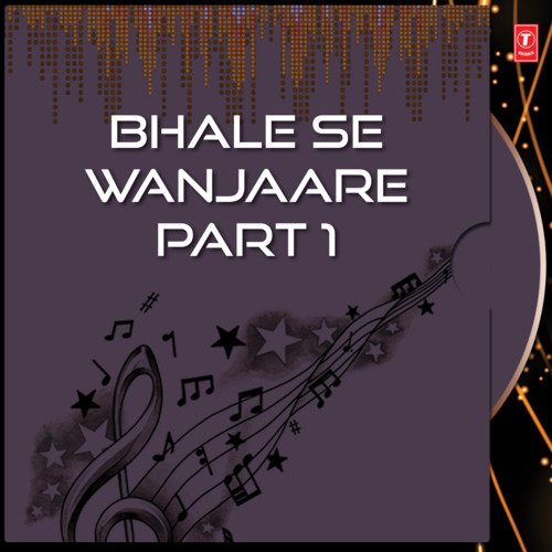 Bhale Se Wanjaare - Part 1