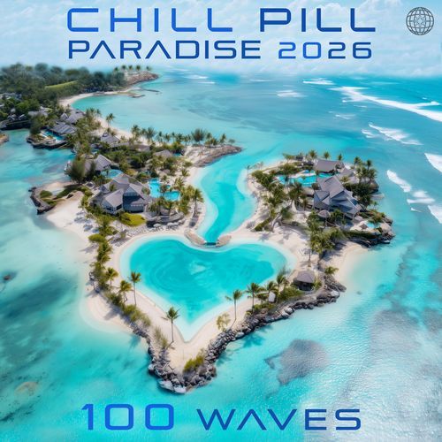 Chill Pill Paradise 2026 100 Waves