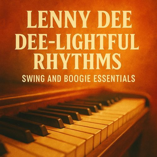 Dee-Lightful Rhythms - Swing and Boogie Essentials