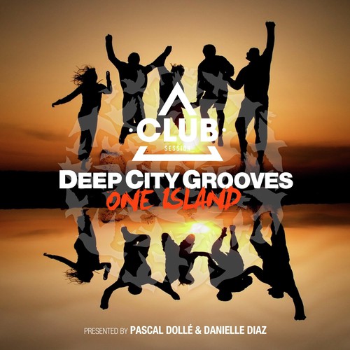 Deep City Grooves One Island Presented By Pascal Dollé & Danielle Diaz