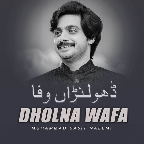 Dholna Wafa