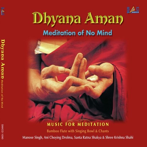 Dhyana Aman - Meditation of No Mind