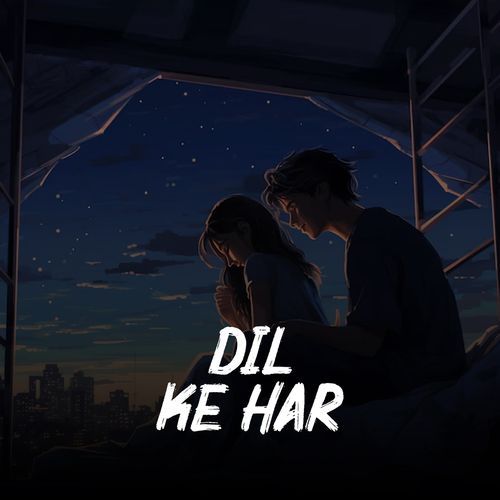 Dil Ke Har