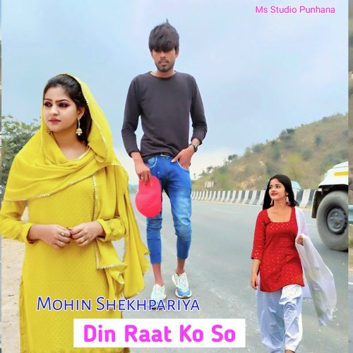 Din Raat Ko So