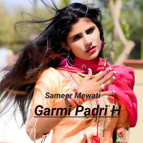 Garmi Padri H